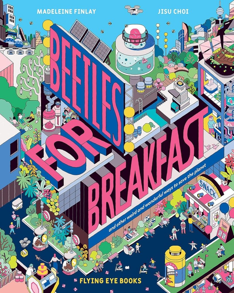 Madeleine Finlay & Jisu Choi: Beetles for Breakfast - Tales for Tadpoles