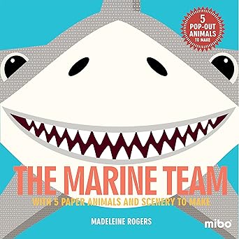 Madeleine Rogers: The Marine Team - Tales for Tadpoles