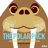 Madeleine Rogers: The Polar Pack - Tales for Tadpoles