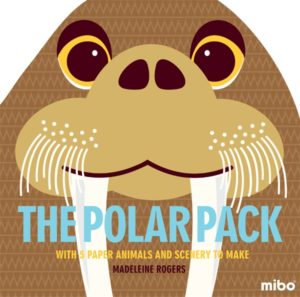 Madeleine Rogers: The Polar Pack - Tales for Tadpoles