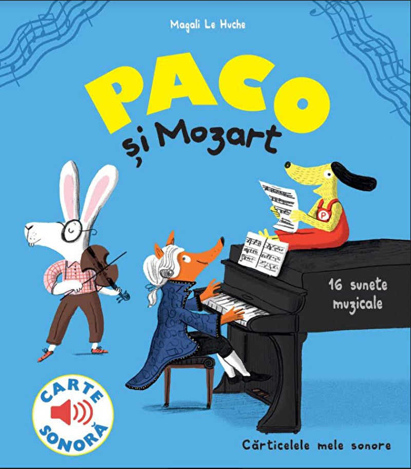 Magali Le Huche: Paco si Mozart - Tales for Tadpoles