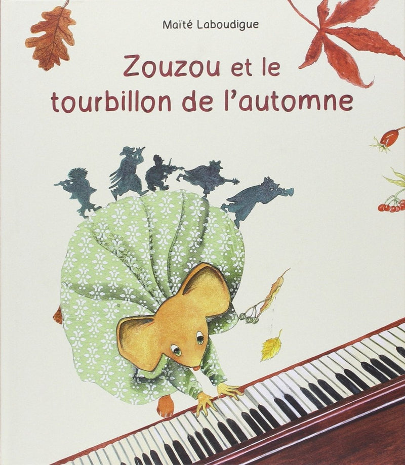 Maïté Laboudigue: Zouzou et le Tourbillon de l'Automne - Tales for Tadpoles