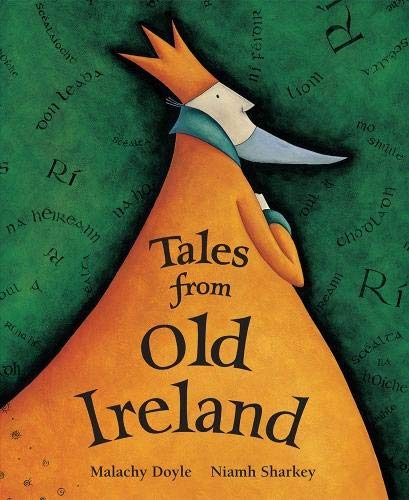 Malachy Doyle: Tales from Old Ireland, illustrated by Niamh Sharkey - Tales for Tadpoles