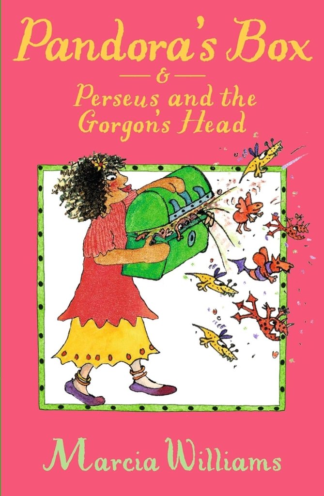 Marcia Williams: Pandora's box & Perseus and the Gorgon's Head - Tales for Tadpoles