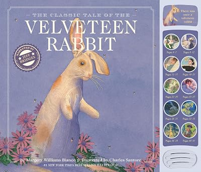 Margery Williams Bianco: The Velveteen Rabbit: A Press and Play Storybook, illustrated by Charles Santore - Tales for Tadpoles