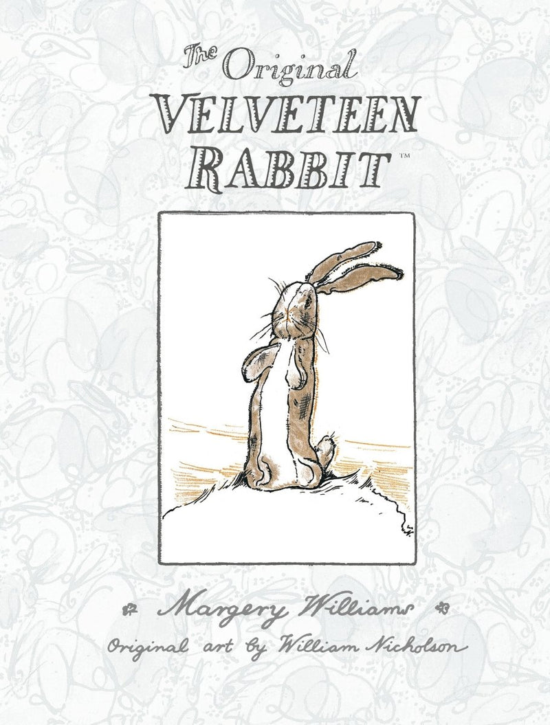 Margery Williams: The Velveteen Rabbit, illustrated by William Nicholson - Tales for Tadpoles