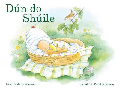 Marie Whelton: Dun do Shuile, illustrated by Frank Endersby - Tales for Tadpoles