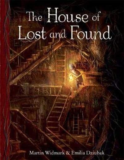 Martin Widmark & Emilia Dziubak: The House of Lost and Found - Tales for Tadpoles