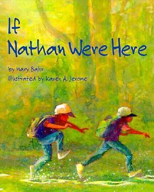 Mary Bahr: If Nathan Were Here (Second - Hand) - Tales for Tadpoles