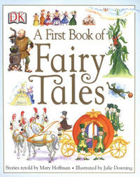 Mary Hoffman: A First Book of Fairy Tales, illustrated by Julie Dowling - Tales for Tadpoles