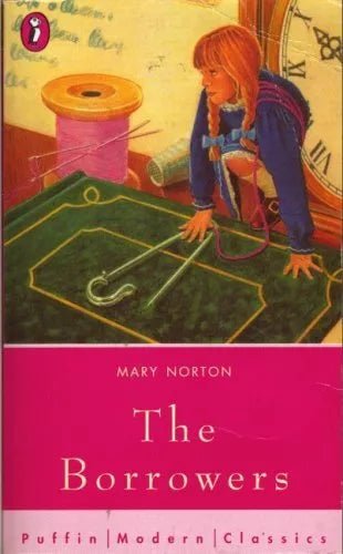 Mary Norton: The Borrowers (Odyssey Classic) (Second Hand) - Tales for Tadpoles