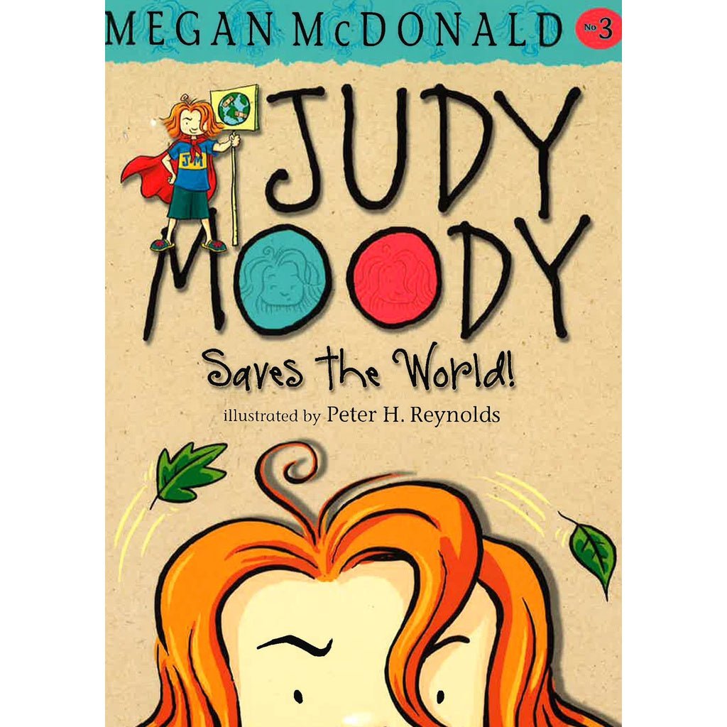 Megan McDonald: Judy Moody Saves the World!, illustrated by Peter H. Reynolds (Second-Hand) - Tales for Tadpoles