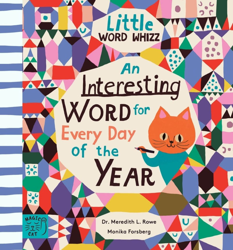 Meredith L. Rowe: An Interesting Word for Every Day of the Year, illustrated by Monika Forsberg - Tales for Tadpoles