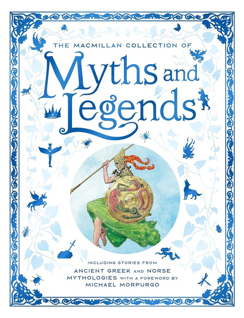 Michael Morpurgo (foreward by): The Macmillan Collection of Myths and Legends - Tales for Tadpoles