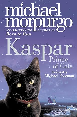Michael Morpurgo: Kaspar - Tales for Tadpoles