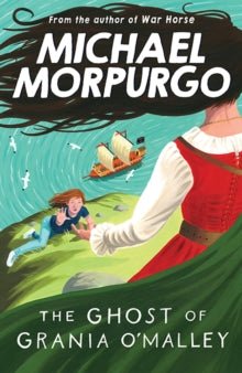 Michael Morpurgo: The Ghost of Grania O’Malley (Second - Hand) - Tales for Tadpoles