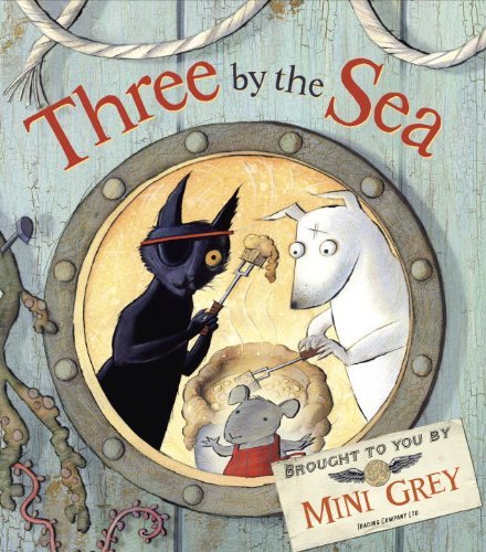 Mini Grey: Three by the Sea - Tales for Tadpoles