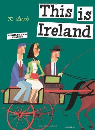 Miroslav Sasek: This Is Ireland - Tales for Tadpoles