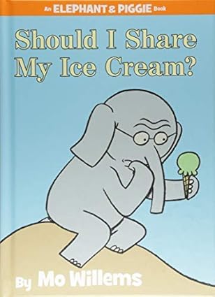 Mo Willems: Should I Share My Ice Cream? (Second - Hand) - Tales for Tadpoles