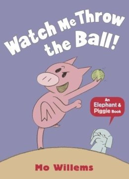 Mo Willems: Watch Me Throw the Ball! - Tales for Tadpoles