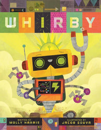 Molly Harris: Whirby, illustrated by Jacob Souva - Tales for Tadpoles
