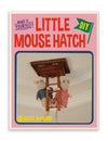 Mouse Mansion: Little Mouse Hatch - Tales for Tadpoles