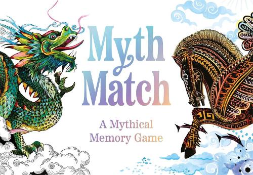 Myth Match: A Mythical Memory Game, illustrated by Good Wives and Warriors - Tales for Tadpoles