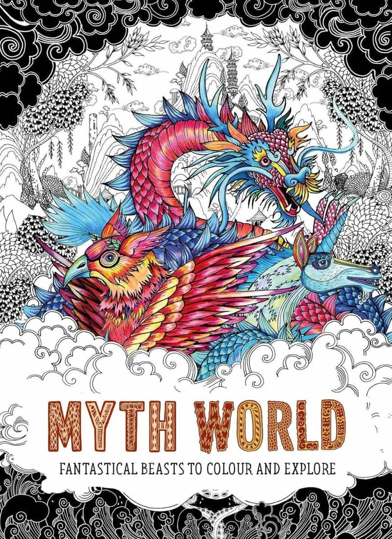 Myth World: Fantastical Beasts to Colour and Explore - Tales for Tadpoles