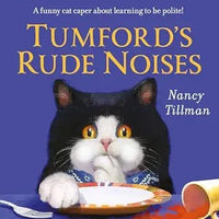 Nancy Tillman: Tumford's Rude Noises - Tales for Tadpoles