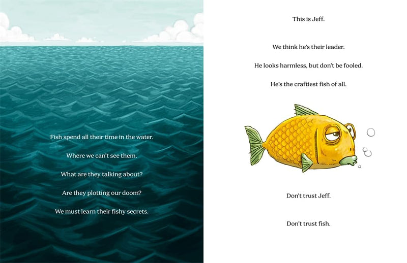 Neil Sharpson: Don't Trust Fish! illustrated by Dan Santat - Tales for Tadpoles