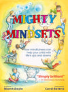 Niamh Doyle: Mighty Mindsets, illustrated by Carol Betera - Tales for Tadpoles