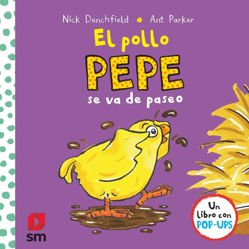 Nick Denchfield: El pollo Pepe se va de paseo, illustrated by Ant Parker - Tales for Tadpoles