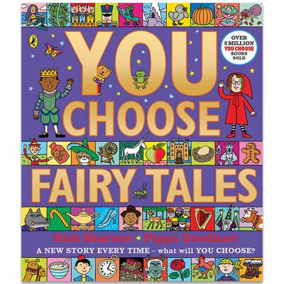 Nick Sharratt and Pippa Goodhart: You Choose - Fairy Tales - Tales for Tadpoles