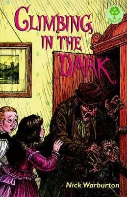 Nick Warburton: Climbing in the Dark (Second - Hand) - Tales for Tadpoles