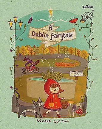 Nicola Colton: A Dublin Fairytale (Second-Hand) - Tales for Tadpoles