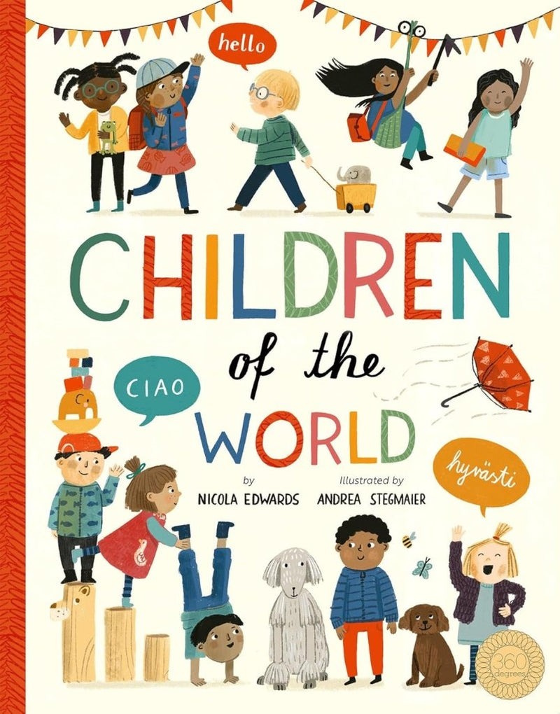 Nicola Edwards: Children of the World, illustrated by Andrea Stegmaier - Tales for Tadpoles