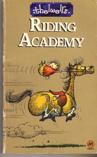 Norman Thelwell: Riding Academy (Second - Hand) - Tales for Tadpoles