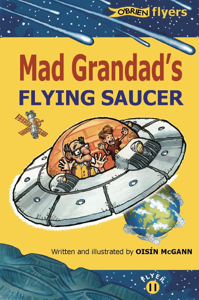 Oisin Mcgann: Mad Grandad's Flying Saucer (Second - Hand) - Tales for Tadpoles