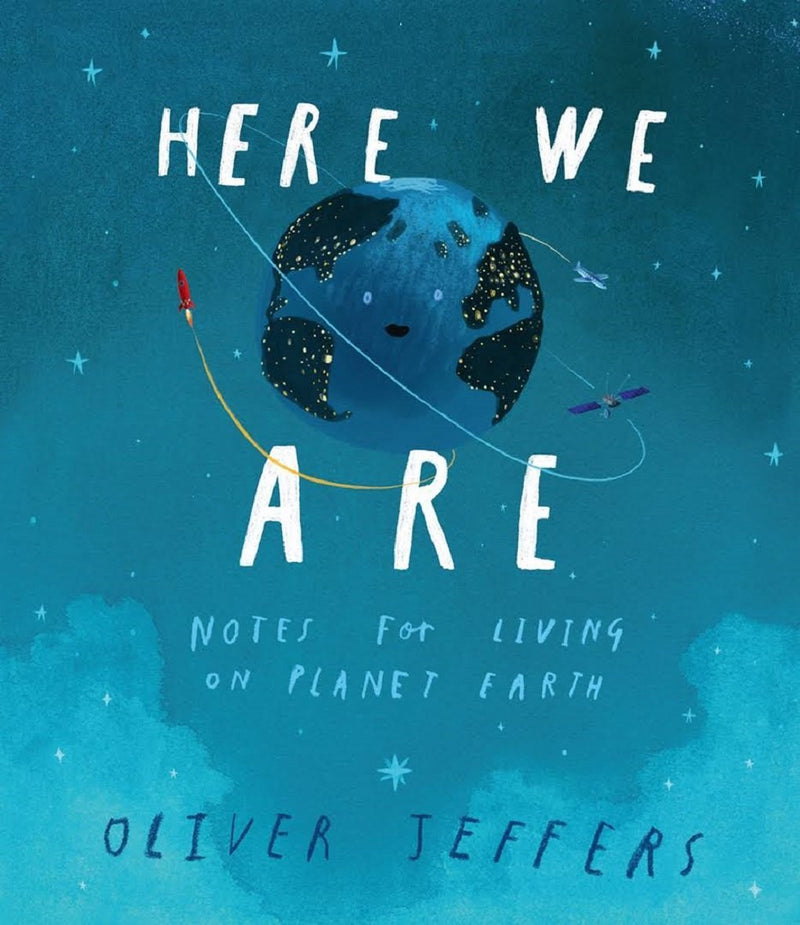 Oliver Jeffers: Here We Are - Tales for Tadpoles