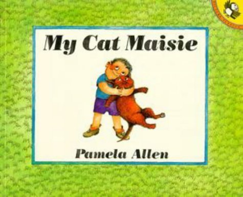 Pamela Allen: My Cat Maisie (second - hand) - Tales for Tadpoles