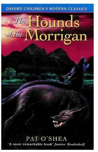 Pat O'Shea: The Hounds of the Morrigan (Second - Hand) - Tales for Tadpoles