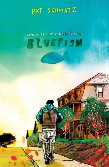 Pat Schmatz: Bluefish (Second - Hand) - Tales for Tadpoles