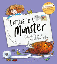 Patricia Forde: Letters to a Monster, illustrated by Sarah Warburton - Tales for Tadpoles