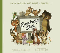 Patricia Hegarty: Everybody's Equal, illustrated by Greg Abbott - Tales for Tadpoles