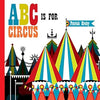 Patrick Hruby: ABC is for Circus - Tales for Tadpoles