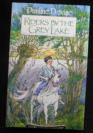 Pauline Devine: Riders by the Grey Lake (Second - Hand) - Tales for Tadpoles