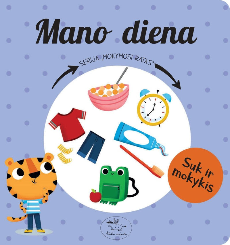 Pavla Hanáčková: Mano diena - Mokymosi ratas - Tales for Tadpoles