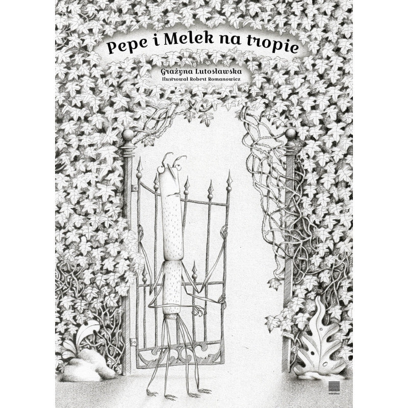 Pepe i Melek na tropie by Grażyna Lutosławska, illustrated by Robert Romanowicz