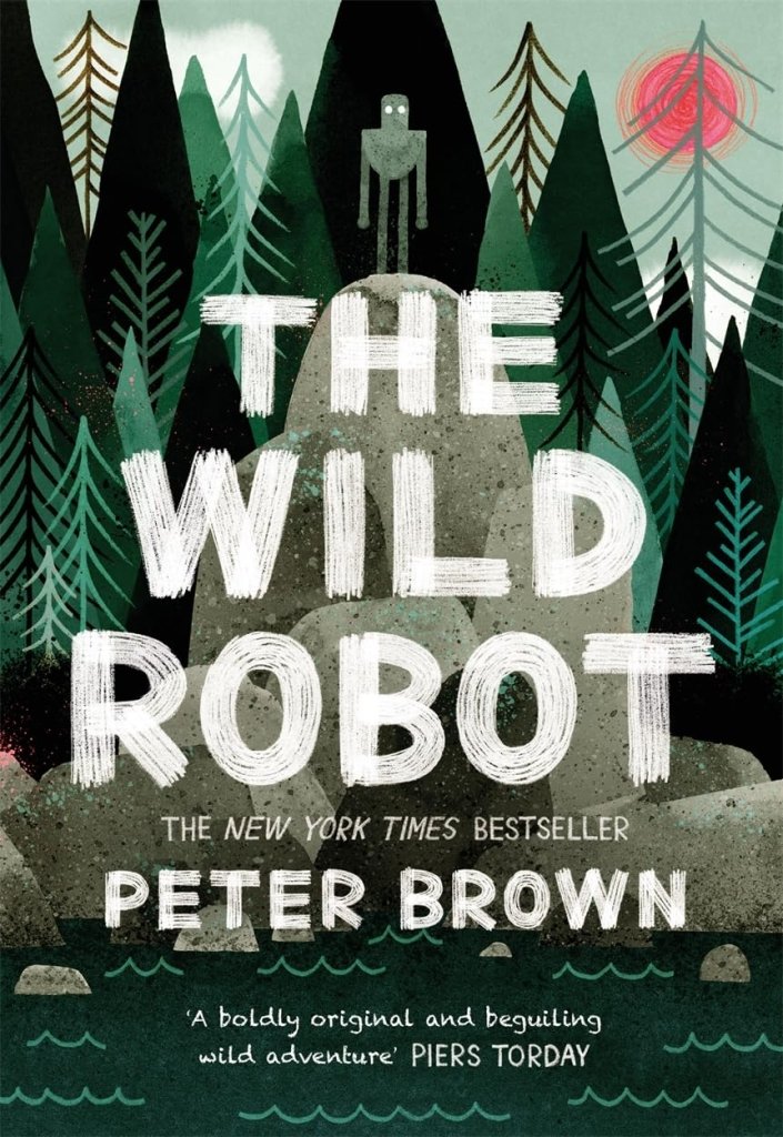 Peter Brown: The Wild Robot - Tales for Tadpoles