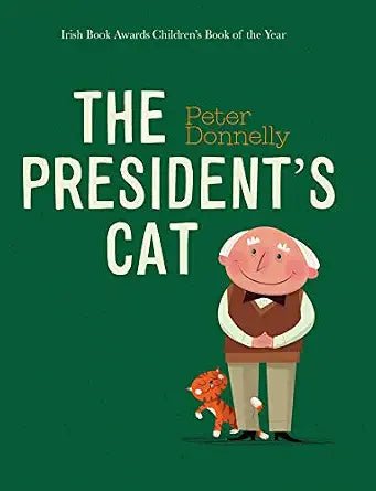 Peter Donnelly: The President's Cat (Second-Hand) - Tales for Tadpoles